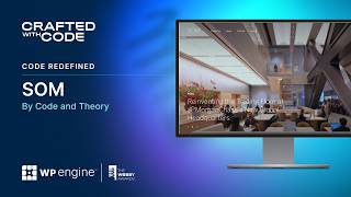 Crafted With Code Wp Engine X Webbys Skidmore, Owings Merrill Som