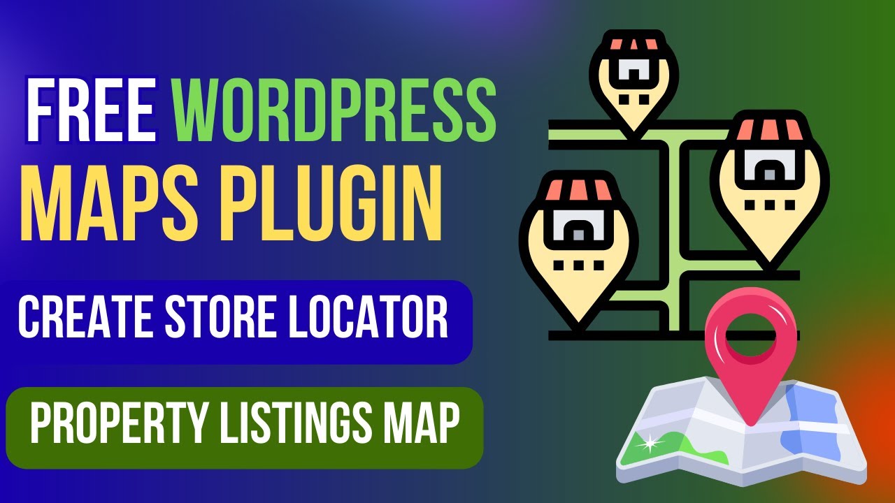 Create Store Locator on WordPress | Free WordPress Maps Plugin | Property Listings Map | WP Maps