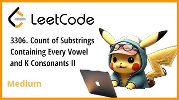 3306. Count of Substrings Containing Every Vowel and K Consonants II