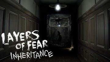 Layers of Fear: Inheritance - Launch Trailer