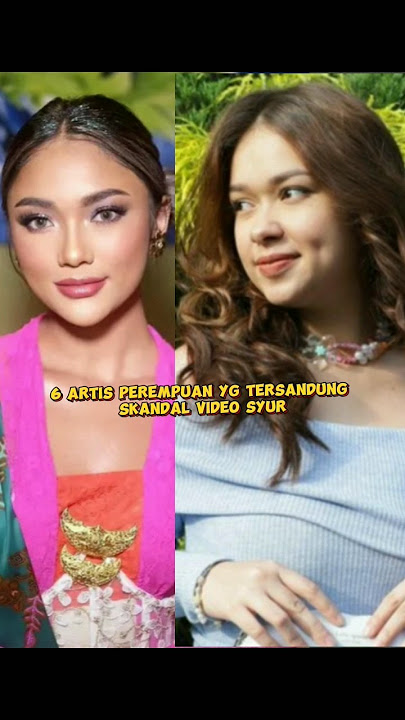6 artis perempuan yg tersandung skandal #viral #shortvideo #viralvideo #share #berita