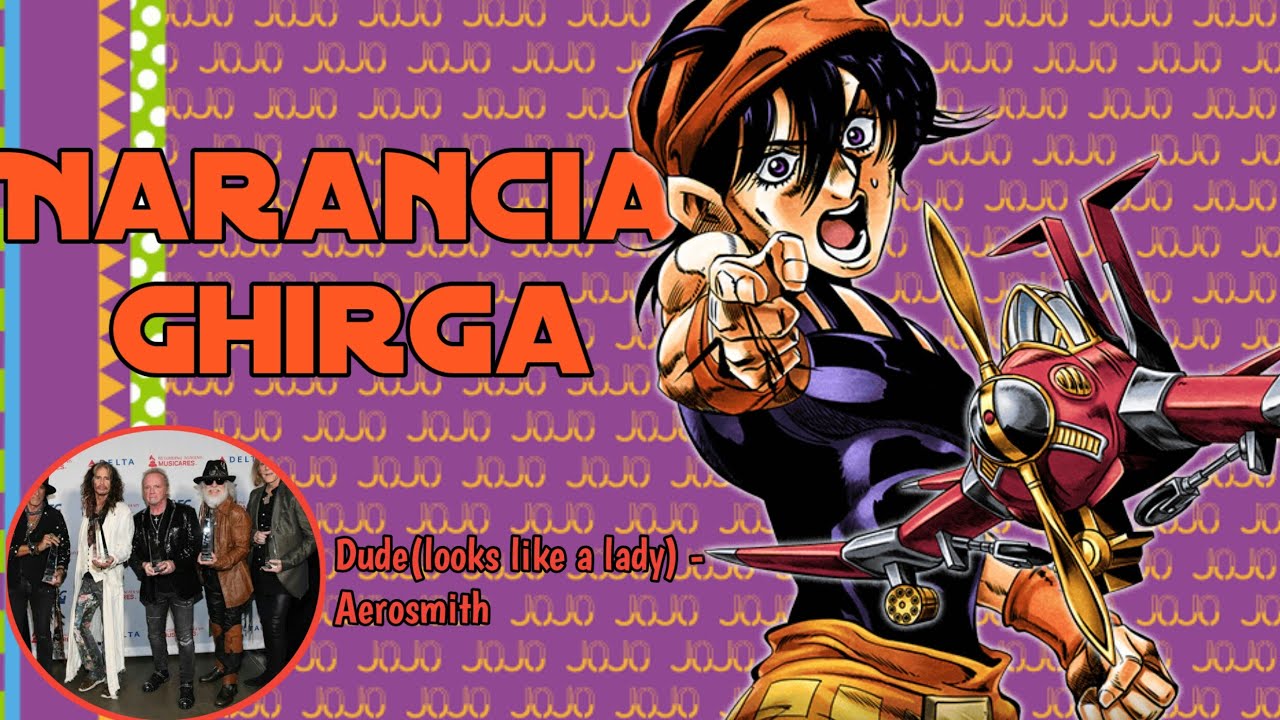 Narancia Ghirga | Dude looks like a lady (JJBA anime musical leitmotif)