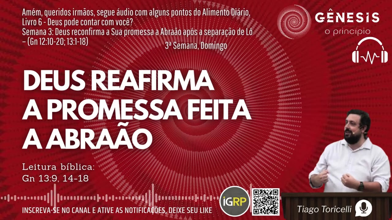 Deus reafirma a promessa feita a Abraão | Áudio com alguns pontos do Alimento Diário