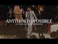 Anything Is Possible Live Landmark 2023 mp3