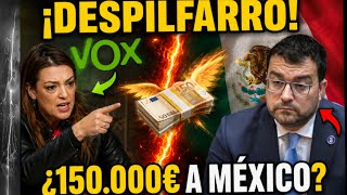 🤬¡ESCÁNDALO! BARBÓN!🔥se gasta 150.000€ en un viaje a México y 💣VOX le canta las 40