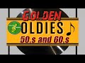 Greatest Hits Golden Oldies - 50's and 60's Best Songs (Oldies but Goodies)