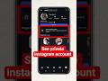 How To See Private Account Post On Instagram How To See Posts Of Private Account On Insta