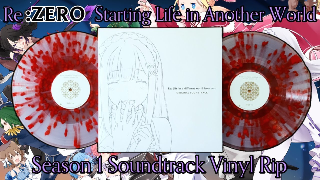 Re:Zero - Starting Life in Another World (Season 1) Soundtrack Vinyl Rip