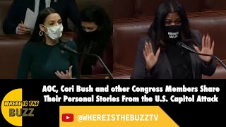 AOC, Cori Bush and other Congress Members Share Their Personal Stories From the U.S. Capitol Attack
