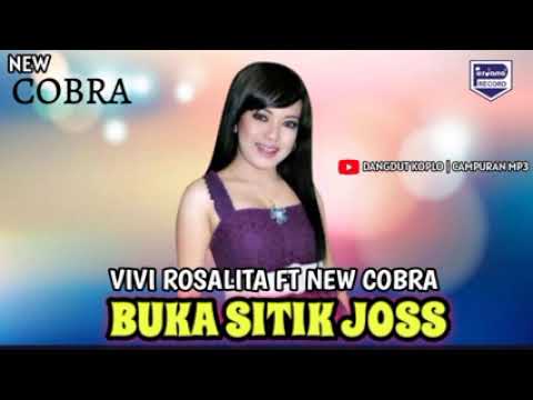 Vivi Rosalita Ft New Cobra  - Buka Sitik Joss