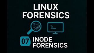 Famous Inode Forensics in Linux | File Mapping, Metadata, and Anomaly Detection Wealth