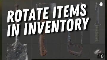 How To Rotate Items In DayZ (Inventory Management)