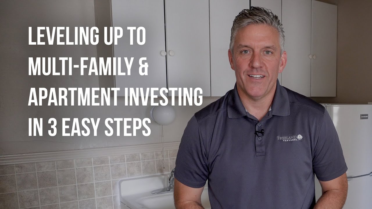 Leveling Up to MultiFamily & Apartment Investing in 3 Easy Steps YouTube