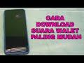 CARA DOWNLOAD SUARA WALET PALING MUDAH