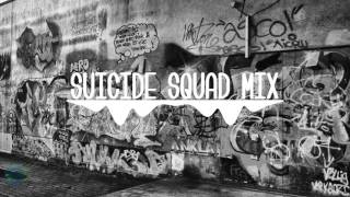 Suicide Squad Trap Mix