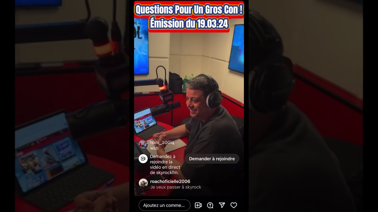 Skyrock - Questions pour un gros con - 19/03/24