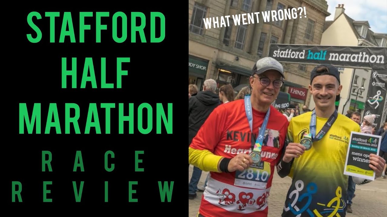 STAFFORD HALF MARATHON - RACE REVIEW