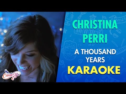 Christina Perri - A Thousand Years CON LETRA | Cantoyo Karaoke