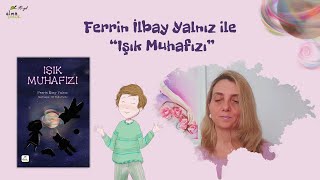 Elma Yazarları Sizlerle Ferrin İlbay Yalnız