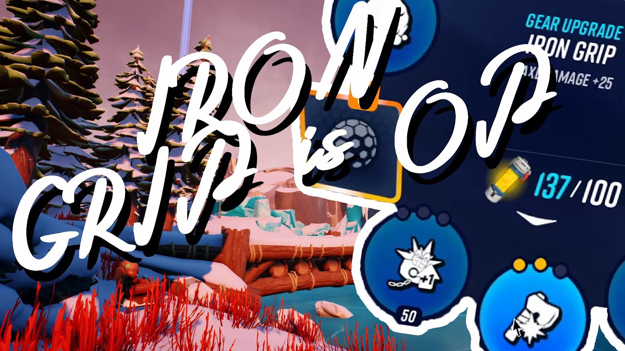 Darwin Project but I get MAX IRON GRIP every match.