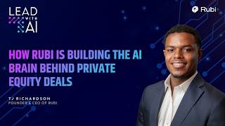 How Rubi Is Building the AI Brain Behind Private Equity Deals (with TJ Richardson)