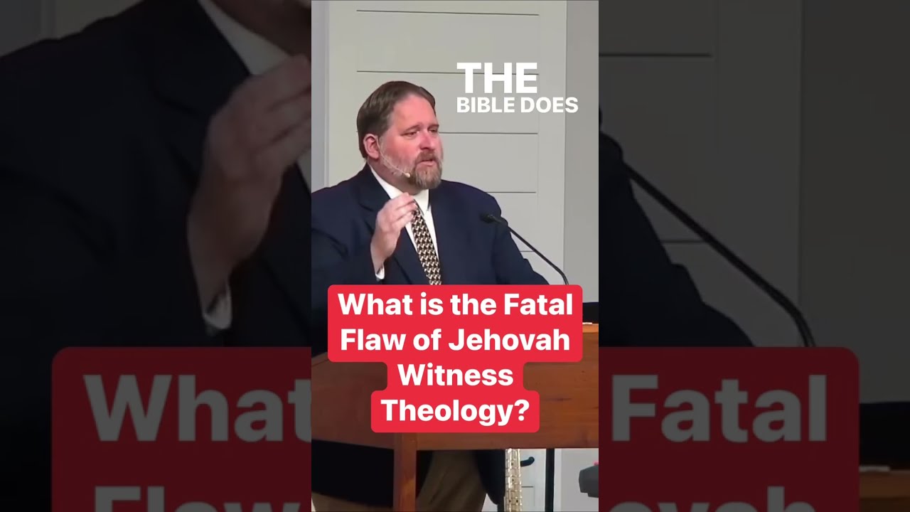 What Is The Fatal Flaw Of Jehovah Witness Theology 