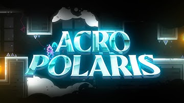 【4K】 "Acropolaris" by Team Proxima (Insane Demon) | Geometry Dash 2.11