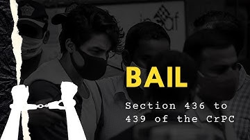 Bail | Section 436 to 439 of the CrPC | EduLegal