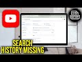 How To Fix Youtube Search History Not Showing