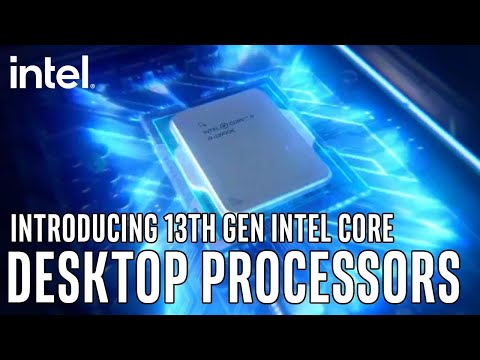 Introducing 13th Gen Intel Core Desktop Processors | Intel Gaming