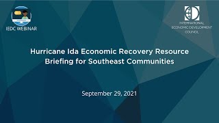 Hurricane Ida Economic Recovery Resource Briefing for Southeast Communities
