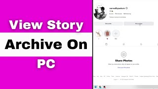 How to View Instagram Stories Archive on PC screenshot 4