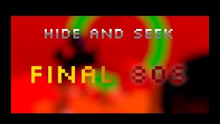 HIDE AND SEEK FINAL 80s REMIX | Sonic.EXE: The Disaster UST