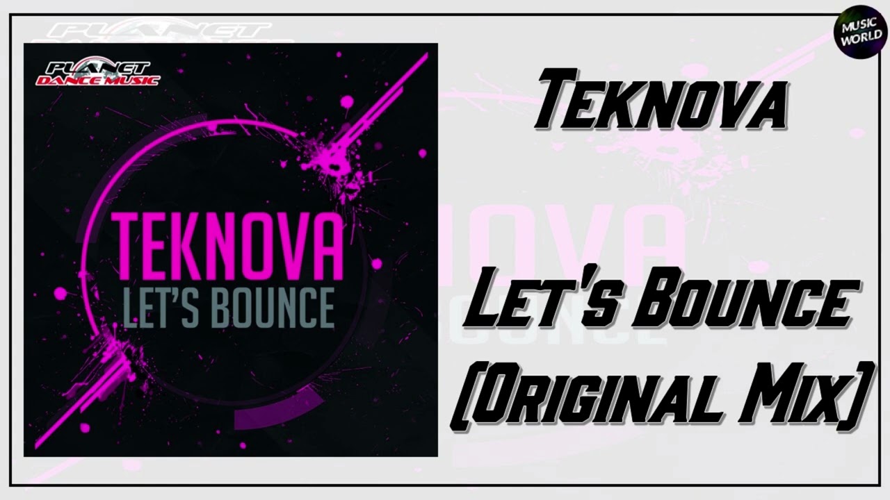 Watch Teknova - Let's Bounce (Original Mix) on YouTube Watch Teknova - Let's Bounce (Original Mix) on YouTube