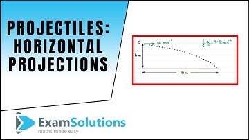 Projectiles : Horizontal projection : Tutorial 4 : ExamSolutions