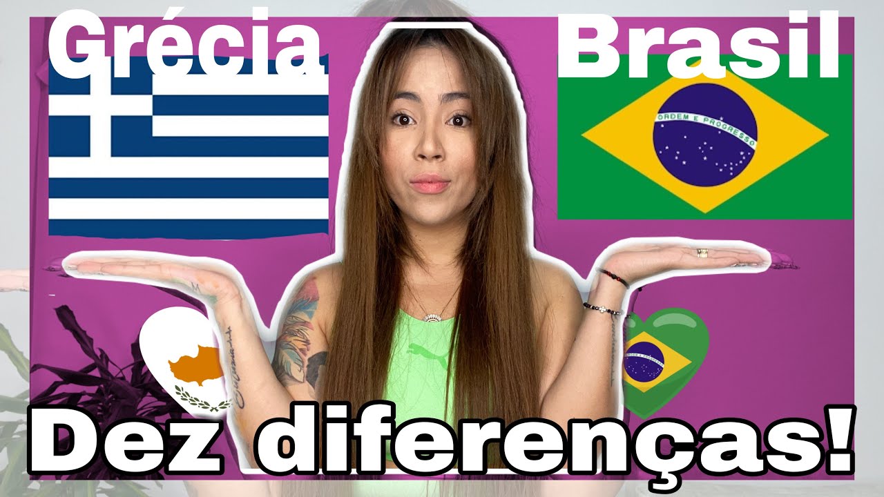 DEZ DIFERENÇAS ENTRE O BRASIL E A GRECIA.