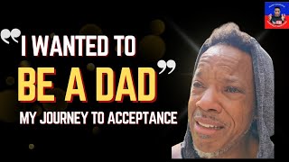 The Father's Day Story I Never Planned to Tell