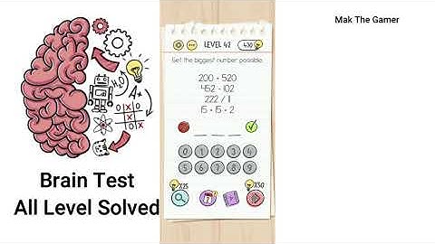 Brain Test - Level 42 - Get the biggest number possible - SOLVED