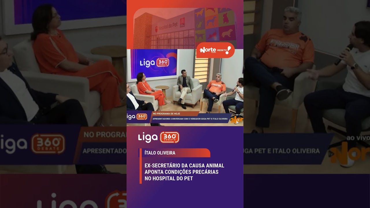 Liga 360 Debate - Ex-secretário da causa animal aponta condições precárias no hospital do Pet