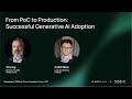 Webinar on Successful Generative AI Adoption - From PoC to Production