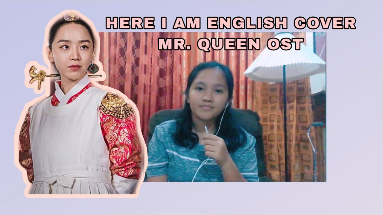 Jo Hyun Ah (조현아) – Here I Am  Mr queen Ost English Cover