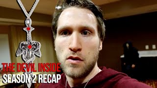 The Devil Inside Season 2 Recap
