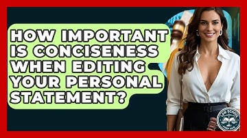 How Important Is Conciseness When Editing Your Personal Statement? - Law School Prep Hub
