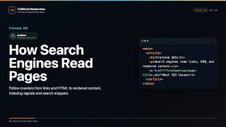 How Search Engines Read Pages Explained | FullStack Masterclass Frontend SEO Course