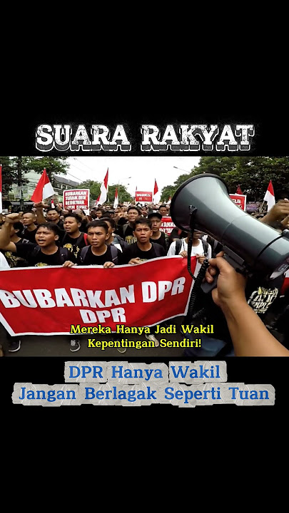 SUARA RAKYAT UNTUK DPR #demo #dpr #rakyat #unjukrasa #viral