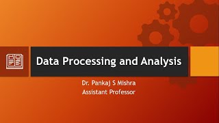 Introduction to Data Processing and Analysis (DPA) Lecture 1