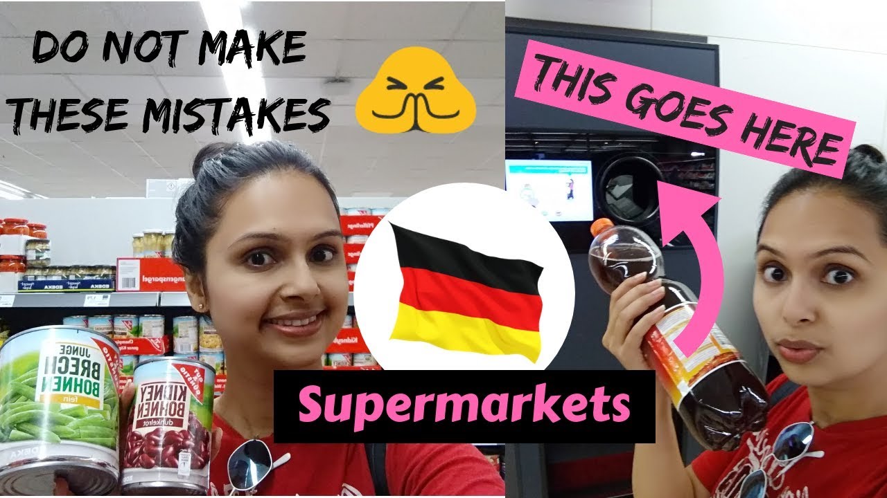 German Supermarkets 4 Mistakes to avoid Grocery shopping in Germany