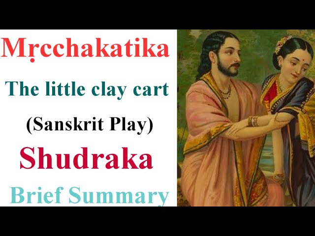 Historical Analysis of Sudraka's 'Mrichchhakatika'