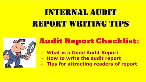 Internal Audit Report Writing | How to write an Audit Report | Tips for Audit Report Writing