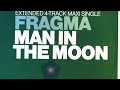 Fragma Man In The Moon Extended Vinyl Rip 4K HD Lossless Audio 96Khz 24Bit 